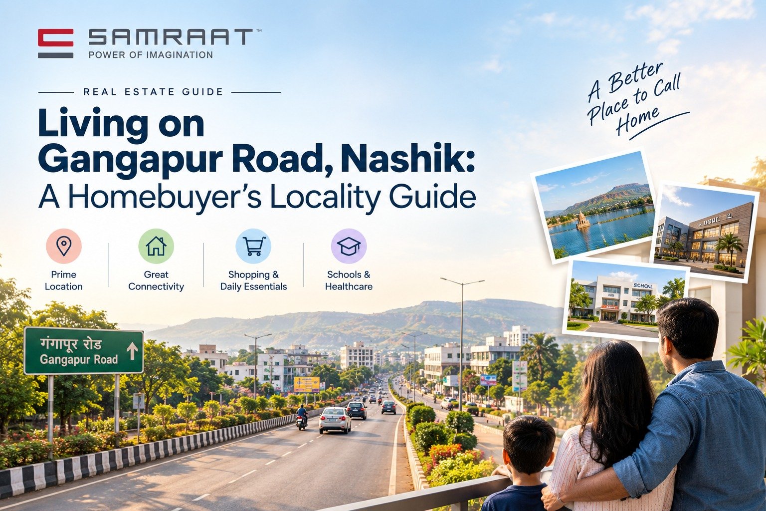 Living on Gangapur Road, Nashik: A Homebuyer's Locality Guide